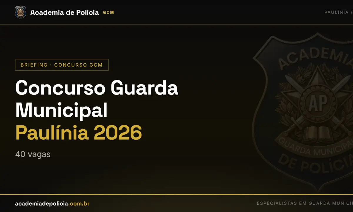 concurso guarda municipal paulínia — Concurso Guarda Municipal Paulínia 2026: 40 vagas
