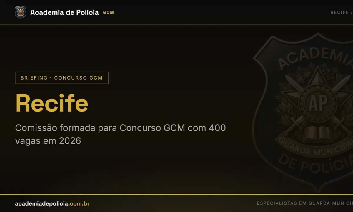 concurso guarda municipal recife — Recife: Comissão formada para Concurso GCM com 400 vagas em 2026